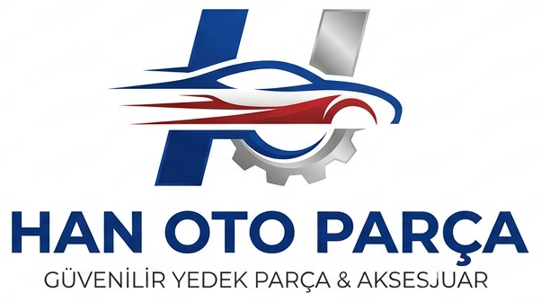 Han Oto Parça - Aracınız İçin En Kaliteli Yedek Parçalar